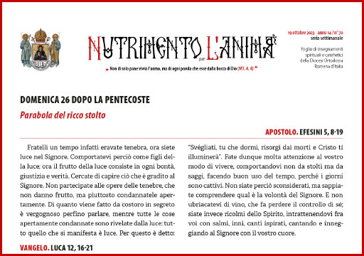 Al momento stai visualizzando Nutrimento per l’Anima – DOMENICA 26 DOPO LA PENTECOSTE Parabola del ricco stolto