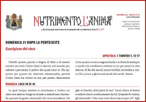 Scopri di più sull'articolo Nutrimento per l’Anima – DOMENICA 31 DOPO LA PENTECOSTE Guarigione del cieco