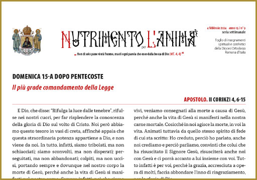 Al momento stai visualizzando Nutrimento per l’Anima – DOMENICA 15-A DOPO PENTECOSTE – Il più grade comandamento della Legge